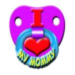 0658890900193 - I LOVE MY MOMMY PACIFIER