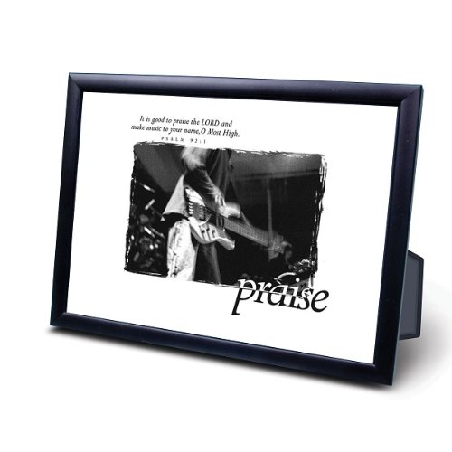 0667665180050 - LCP GIFTS PRAISE PLAQUE WITH FRAME BLACK & WHITE PRINT PSALM 92:1 SIZE: 5X 7