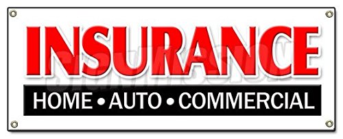 0682017641713 - INSURANCE HOME AUTO COMMERCIAL BANNER SIGN STORE SHOP AUTO HOME