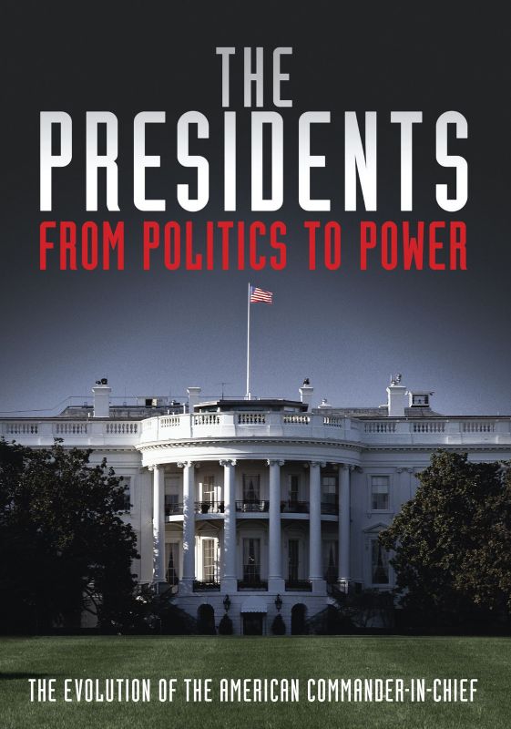 0683904534156 - THE PRESIDENTS: FROM POLITICS TO POWER