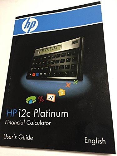 0688713043233 - HP 12C PLATINUM FINANCIAL CALCULATOR USER'S GUIDE EDITION 5