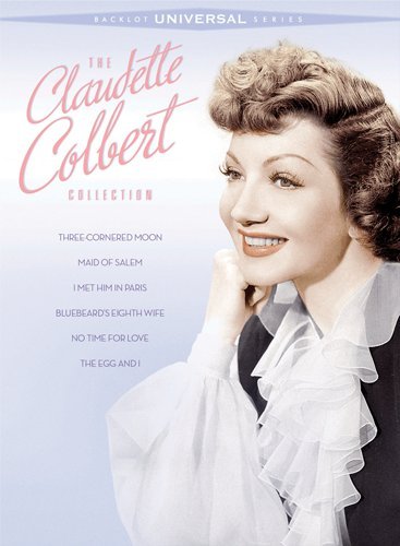 0689721604720 - THE CLAUDETTE COLBERT COLLECTION (THREE-CORNERED MOON / MAID OF SALEM / I MET HIM IN PARIS / BLUEBEARD'S EIGHTH WIFE / NO TIME FOR LOVE / THE EGG AND I)