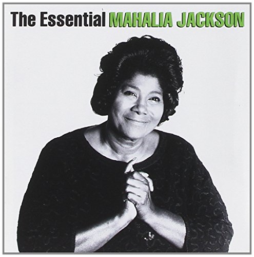 0696998906723 - THE ESSENTIAL MAHALIA JACKSON - CD
