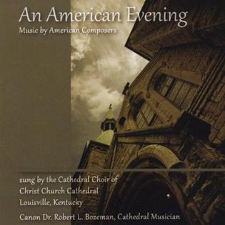 0700261388069 - CATHEDRAL CHOIR - AMERICAN EVENING: MUSIC BY AMERICAN COMPOSERS