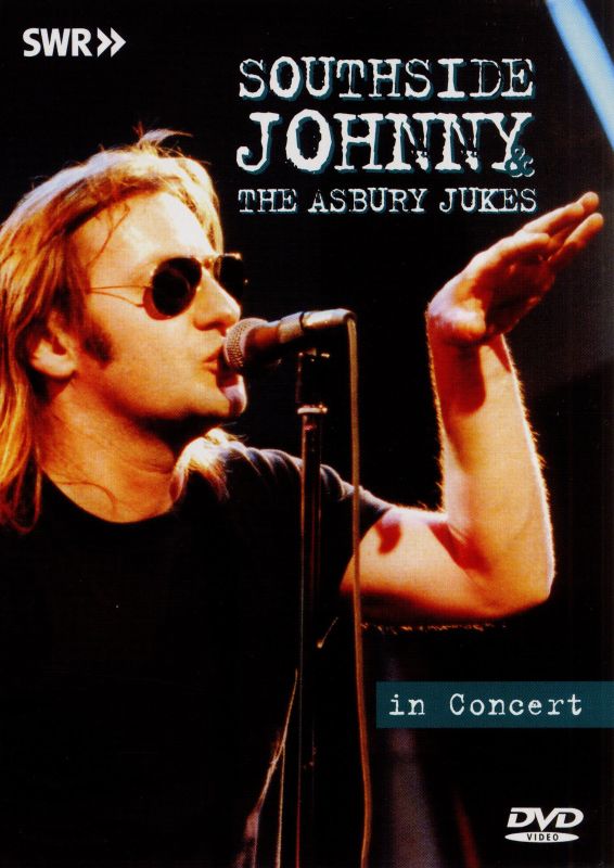 0707787653299 - SOUTHSIDE JOHNNY AND THE ASBURY JUKES IN CONCERT: OHNE FILTER