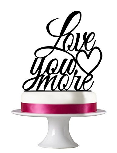 0717080453359 - ZZP LOVE YOU MORE CAKE TOPPERS,CUSTOM PERSONALIZED WEDDING BIRTHDAY CAKE TOPPERS,BLACK ACRYLIC