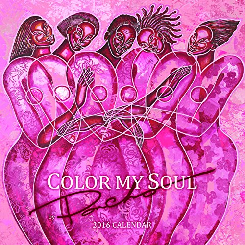 0723519017382 - SHADES OF COLOR 2016 MY SOUL AFRICAN AMERICAN CALENDAR BY PONCHO, 12X12 (16PB)