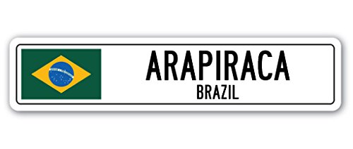 0724131200855 - ARAPIRACA, BRAZIL STREET SIGN BRAZILIAN FLAG CITY COUNTRY ROAD WALL GIFT