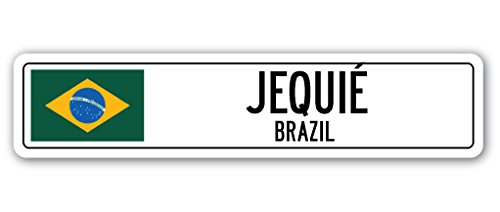 0724131201579 - JEQUIÉ, BRAZIL STREET SIGN BRAZILIAN FLAG CITY COUNTRY ROAD WALL GIFT
