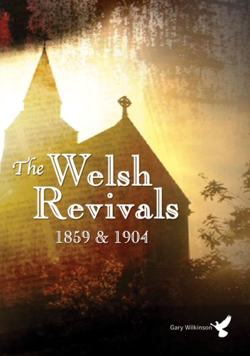 0727985013992 - THE WELSH REVIVALS OF 1859 AND 1904
