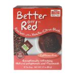 0733739042217 - BETTER OFF RED ROOBIOS VANILLA CITRUS BLUSH TEA 24 TEA BAGS 24 TEA BAGS