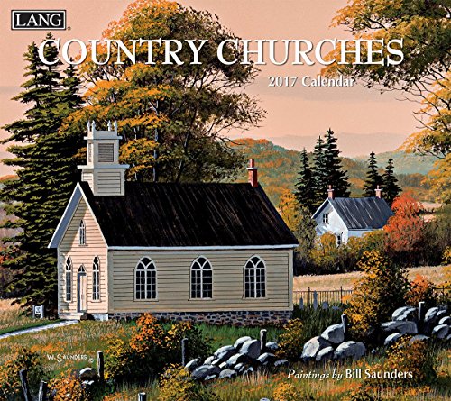 0739744167198 - LANG 2017 COUNTRY CHURCHES WALL CALENDAR, 13.375 X 24 INCHES