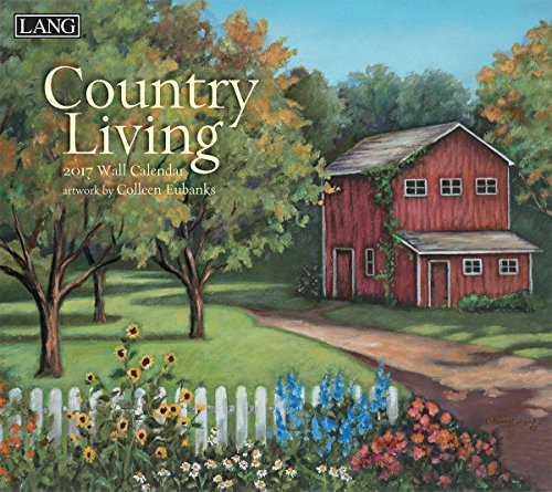 0739744167204 - LANG 2017 COUNTRY LIVING WALL CALENDAR, 13.375 X 24 INCHES
