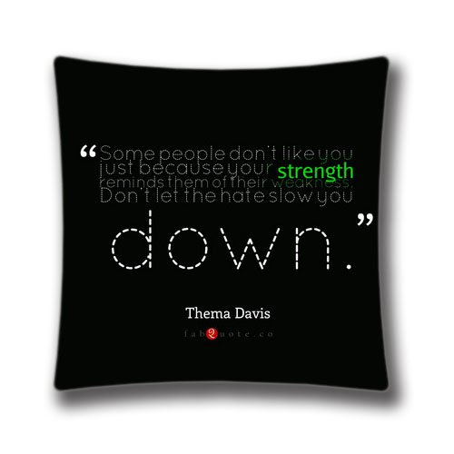 7409589446002 - DECORATIVE THROW PILLOW CASE CUSHION COVER THEMA DAVIS QUOTE ABOUT STRENGTH AND WEAKNESS-CR23571 PATTERN SQUARE 18,TWIN SIDES