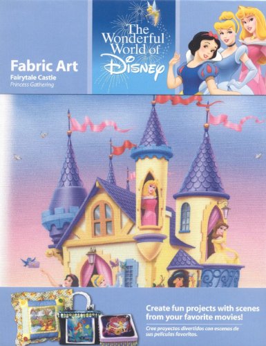 0743006614528 - THE WONDERFUL WORLD OF DISNEY FABRIC ART FAIRYTALE CASTLE PRINCESS GATHERING