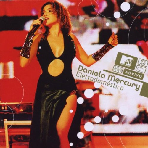 0743219886323 - DANIELA MERCURY ELETRODOMESTICO 100G SONY MUSIC
