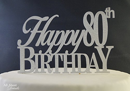 0754262990059 - ALL ABOUT DETAILS SILVER HAPPY-80TH-BIRTHDAY CAKE TOPPER