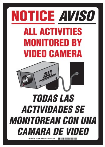 0754473195106 - BRADY 103848 PLASTIC, 14 X 10 LEGEND NOTICE - ALL ACTIVITIES MONITORED BY VIDEO CAMERA / TODAS LAS ACTIVIDADES SE MONITOREAN CON UNA CAMARA DE VIDEO