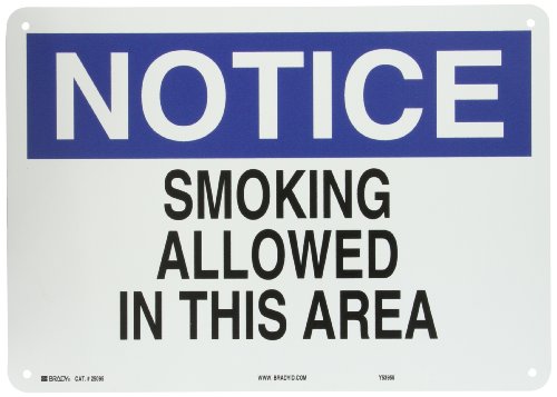 0754473250959 - BRADY 25095 PLASTIC NO SMOKING SIGN, 10 X 14, LEGEND SMOKING ALLOWED IN THIS AREA