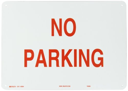 0754473258542 - BRADY 25854 14 WIDTH X 10 HEIGHT B-401 PLASTIC, RED ON WHITE TRAFFIC SIGN INDUSTRIAL, LEGEND NO PARKING