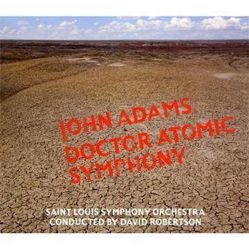 0075597993288 - ADAMS: DOCTOR ATOMIC SYMPHONY; GUIDE TO STRANGE PLACES