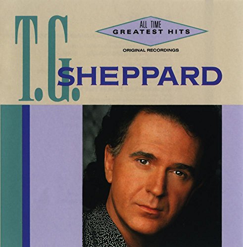 0075992646826 - T.G. SHEPPARD - ALL-TIME GREATEST HITS