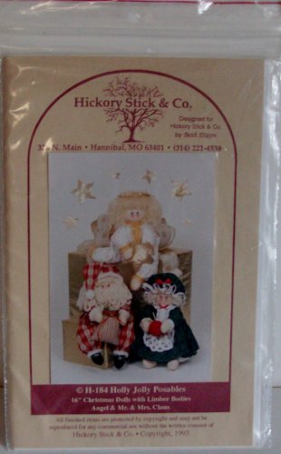 0762022638134 - HOLLY JOLLY POSABLES CHRISTMAS DOLLS PATTERN 16 FOR SANTA & MRS CLAUS & ANGLE BY HICKORY STICK & CO