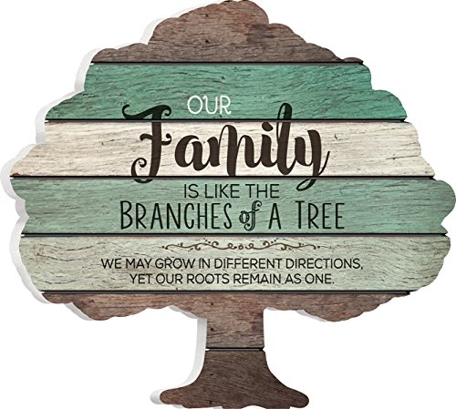 0773822034132 - OUR FAMILY IS LIKE THE BRANCHES ON A TREE 12 X 13 TREE SHAPE WOOD WALL ART SIGN