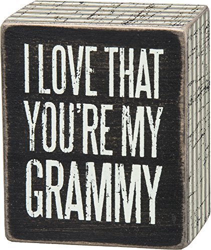 0773822123089 - PRIMITIVES BY KATHY 3.0: X 2.5 SMALL WOOD WOODEN BOX SIGN I LOVE THAT YOU'RE MY GRAMMY