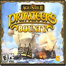 0778399002584 - AGE OF SAIL II: PRIVATEER'S BOUNTY