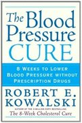 0780470124160 - BLOOD PRESSURE CURE R. KOWALSKI BOOK