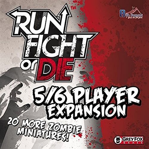 0783318409122 - RUN, FIGHT, OR DIE!: 5-6 PLAYER EXPANSION BY 8TH SUMMIT