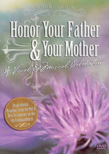 0783722726327 - HONOR YOUR FATHER & YOUR MOTHER: WALK WITH FAITH