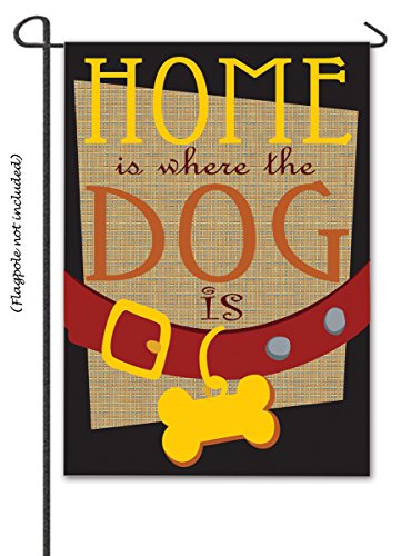 0787011018216 - HOME IS WHERE THE DOG IS GARDEN FLAG
