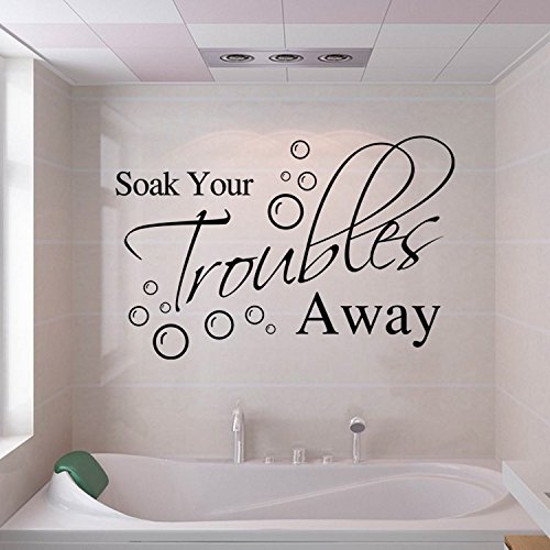 7890686491611 - TICKOS REMOVABLE VINYL DECAL MOTTO WALL QUOTE AND SAYING STICKER HOME DECORATION (SOAK YOUR TROUBLES AWAY)