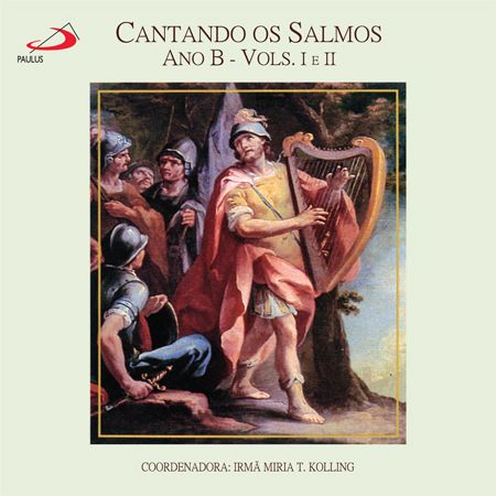 7891210005991 - CD CANTANDO OS SALMOS ANO B DUPLO 105G EDITORA PAULUS