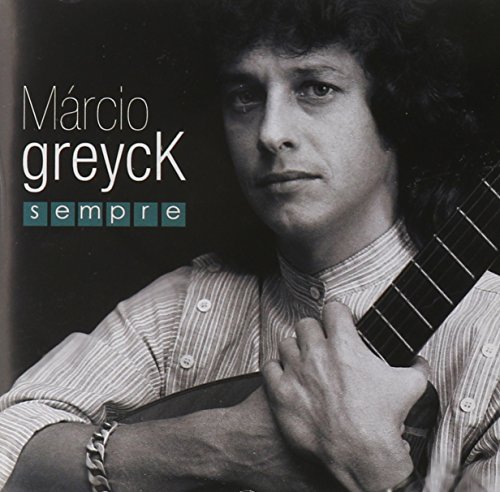 7891430092221 - CD MARCIO GREYCK - SEMPRE