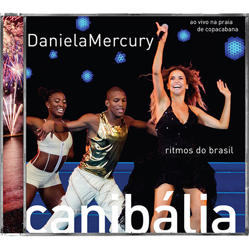7891430191726 - CD DANIELA MERCURY - CANIBÁLIA - RITMOS DO BRASIL - AO VIVO