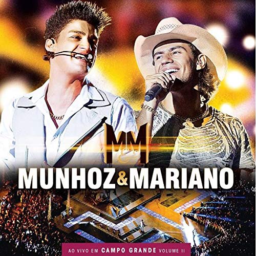 7891430263423 - CD - MUNHOZ & MARIANO: AO VIVO EM CAMPO GRANDE