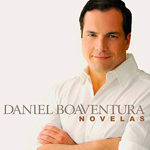 7891430329525 - CD - DANIEL BOAVENTURA - NOVELAS