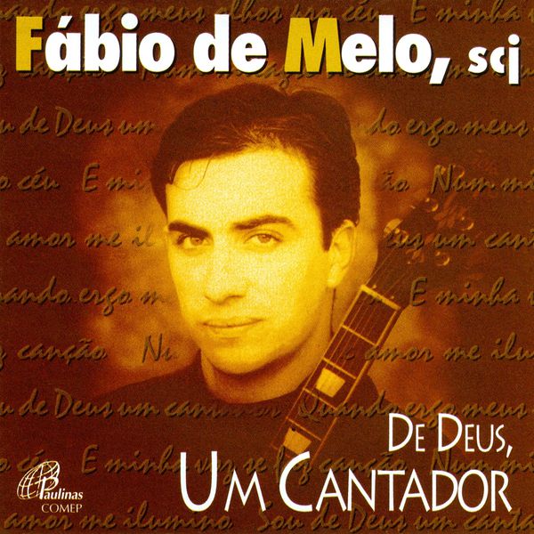 7891443122366 - CD DE DEUS UM CANTADOR FABIO DE MELO PAULINAS COMEP