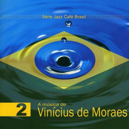 7891916100020 - JAZZ CAFE BRASIL: MUSICA DE VINICIUS