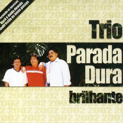7891916213287 - CD TRIO PARADA DURA - BRILHANTE