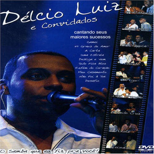 7891916630107 - DVD DELCIO LUIZ - E CONVIDADOS