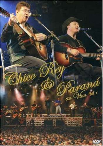 7891916630893 - DVD CHICO REY E PARANA - AO VIVO