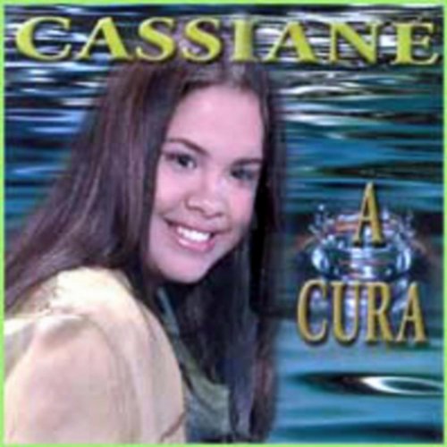 7897063697956 - CD CASSIANE - A CURA