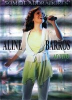 7897063699042 - DVD ALINE BARROS - SOM DOS ADORADORES