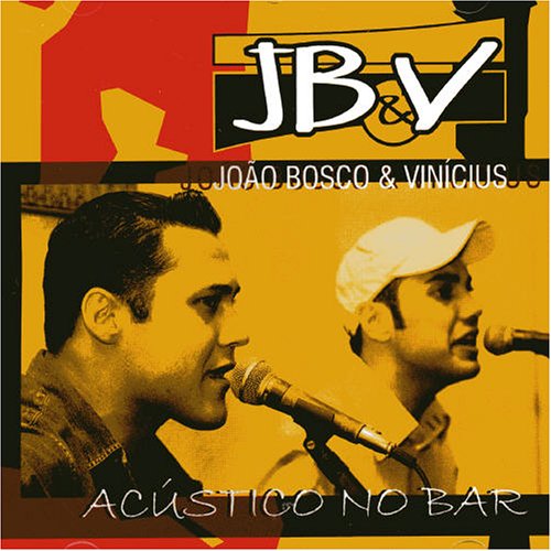 7898191030875 - CD JOAO BOSCO & VINICIUS - ACUSTICO NO B