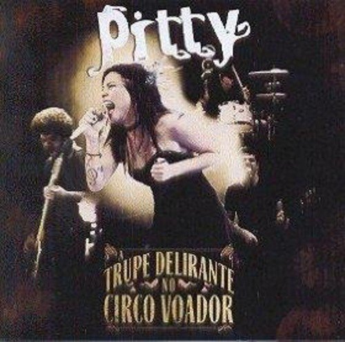 7898324305122 - CD PITTY - A TRUPE DELIRANTE NO CIRCO VOADOR