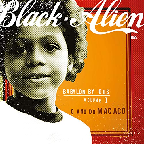 7898324306983 - BLACK ALIEN, LP BABYLON BY GUS - VOLUME 1 O ANO DO MACACO